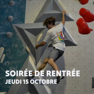 Climb Up Angers vous invite à sa soirée de rentrée ! Entrée gratuite pour toutes et tous, fun escalade ouvert, animations en bloc et Dj'set pour vous faire découvrir l'escalade autrement !